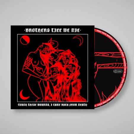 Brothers Till We Die - Touch These Wounds, I Came From Death CD+DLC